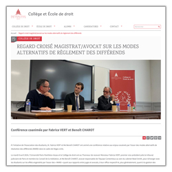 Photo de la conférence du Collège de droit sur le thème "Regard croisé magistrat/avocat sur les modes alternatifs de règlement des différends" Photo de la conférence du Collège de droit sur le thème "Regard croisé magistrat/avocat sur les modes alternatifs de règlement des différends"